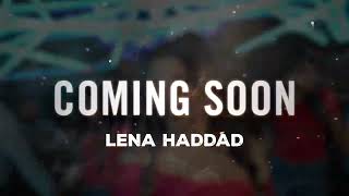 Lina Haddad - Shtatelek Ya Hakeer (Official Teaser) | لينا حداد - اشتقتلك ياحقير