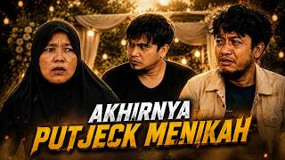 AKHIRNYA PUTJECK MENIKAH