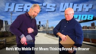 Mobile First Means Thinking Beyond the Browser: Here's Why