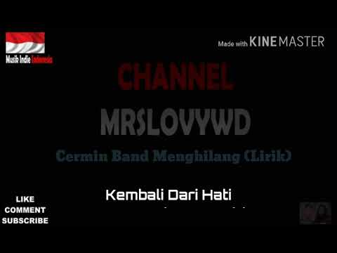 Cermin Band Menghilang Lirik