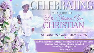 CELEBRATION OF LIFE SERVICE FOR DR. SHARON CHRISTIAN - Part 2