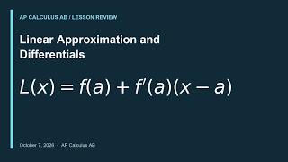 Linear Approximation and Differentials | AP Calculus AB