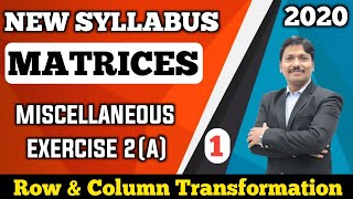 Matrices Miscellaneous Ex. 2(A) Part 1 | Maths New Syllabus 2020-21 | Maharashtra Board | Dinesh Sir