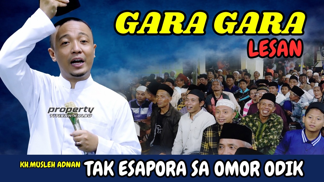 KH. Musleh adnan terbaru 2026 - Banyak Orang Hancur Gara-Gara Omongan