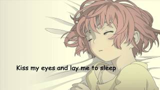 Kiss my eyes and lay me to sleep