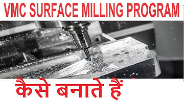 VMC PROGRAMMING ~ SURFACE MILLING PROGRAM ~ VMC MACHINE PROGRAM