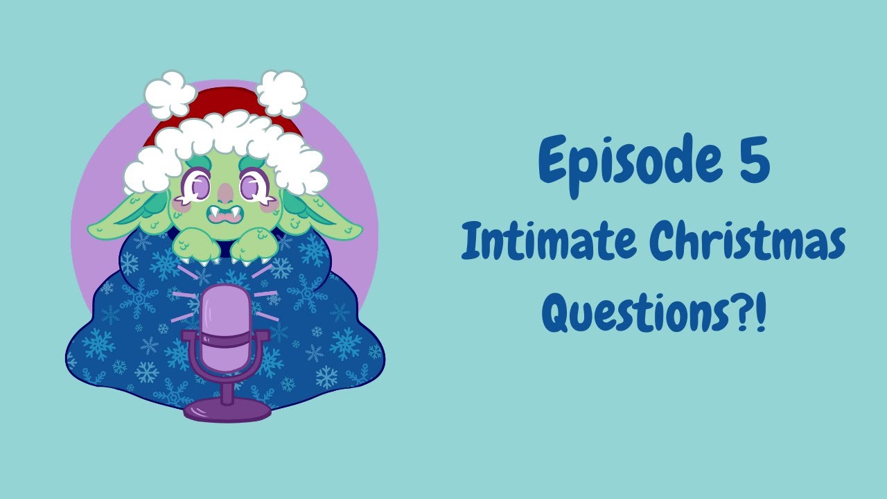 Intimate Christmas Questions?! || The Gremlin's Lair #5