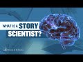 What is a Story Scientist?