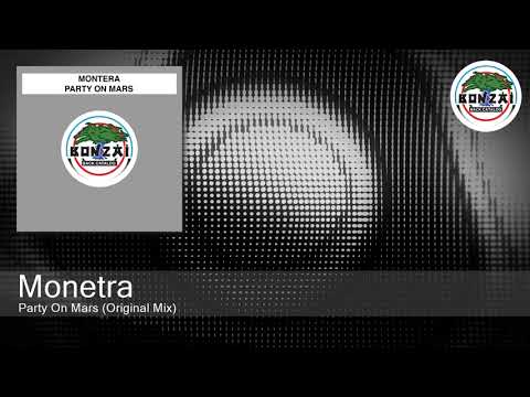 Montera — Monetra - Party On Mars (Original Mix)