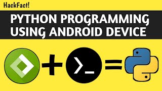 LEARN PYTHON PROGRAMMING LANGUAGE USING ANDROID DEVICE BY HackFact! screenshot 5