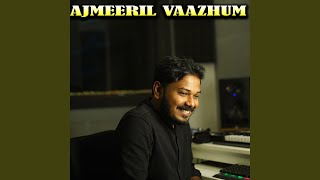Ajmeeril Vaazhum