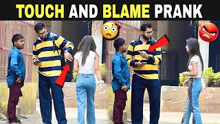 Touch And Blame The Stranger Prank Prakash Peswani