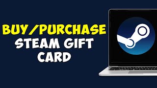 How To Buy/Purchase Steam Gift Card Online? (2023)