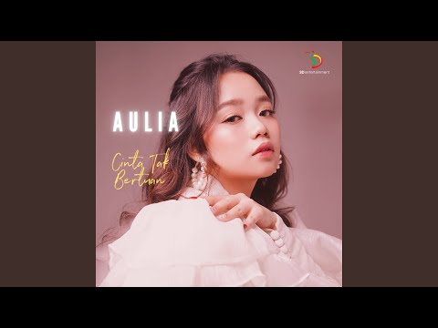 Cinta Tak Bertuan - Aulia