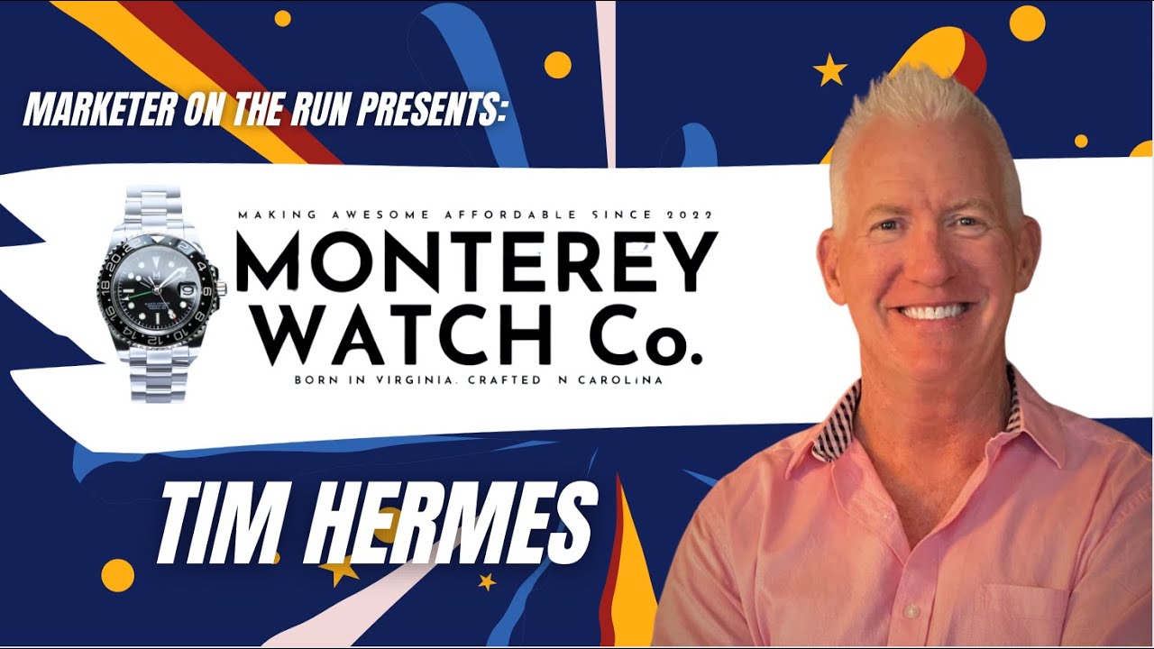 Building a Brand: Talking w/ Monterey Watch Co. Founder Tim Hermes