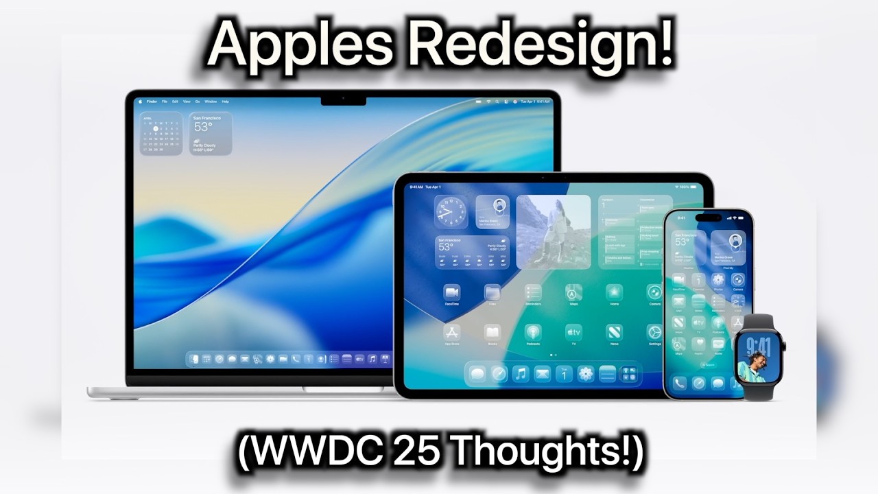 Apple's Redesign! (WWDC 25 Thoughts!) - YouTube