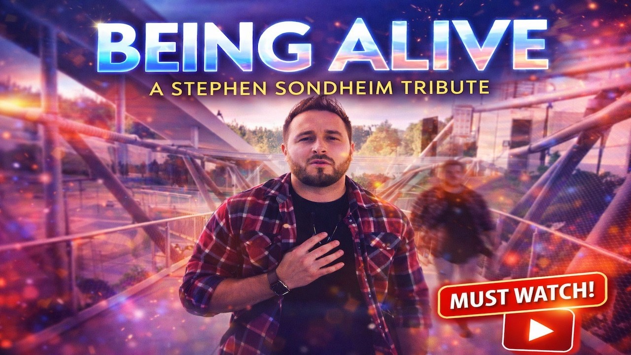 BEING ALIVE | A Stephen Sondheim Tribute - YouTube