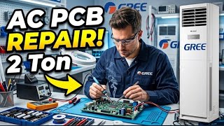 Gree DC Inverter AC Cabinet 2 Ton Outdoor PCB Error: E6, H5, L3, EE Diagram Book