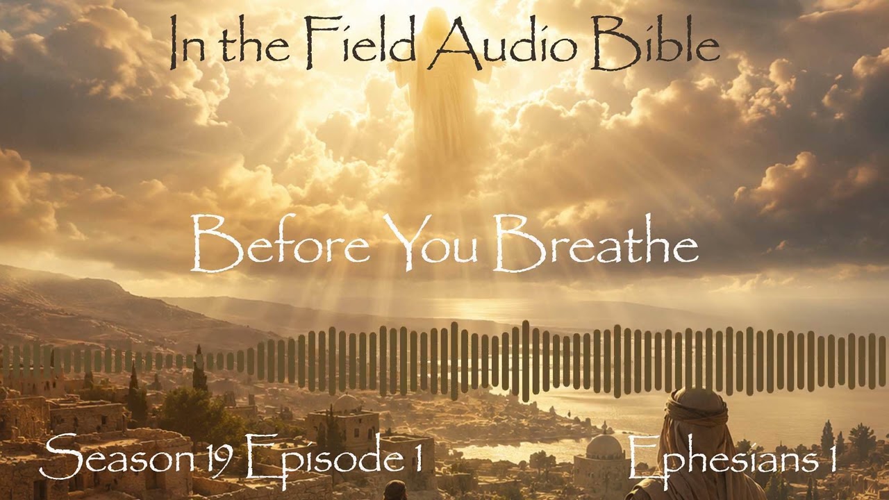 Before You Breathe: Heaven Already Chose You