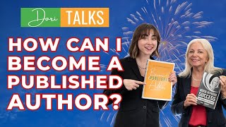 6 Reasons to Become A Published Author - Dori Talks