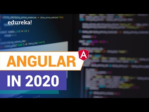 Angular in 2020 | Why learn Angular in 2020 | Angular 8 Tutorial | Angular Online Training | Edureka