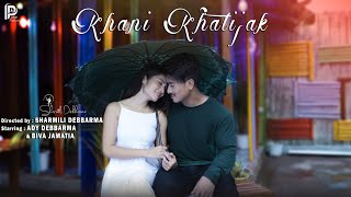 Khani Khatijak || Official kokborok Music Video 2021|| Ady || Biva || Parmita || Swkang || Sharmili
