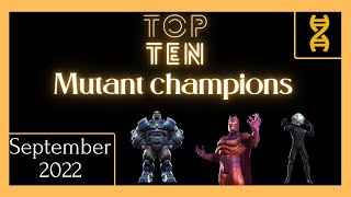 Top 10 Mutant champs Sep 2022 Marvel contest of champions