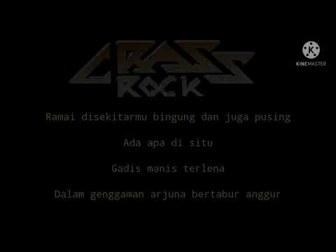 Grass rock-Gadis tersesat(Lyric)