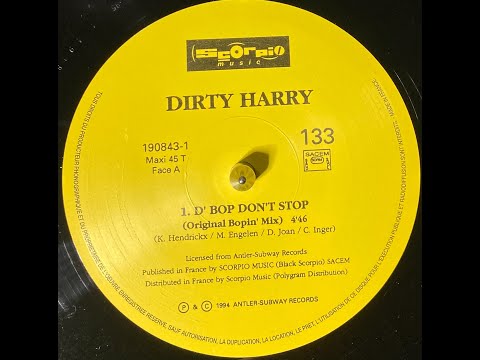 Dirty Harry — Dirty Harry – D'Bop Don't Stop (Original Bopin' Mix)
