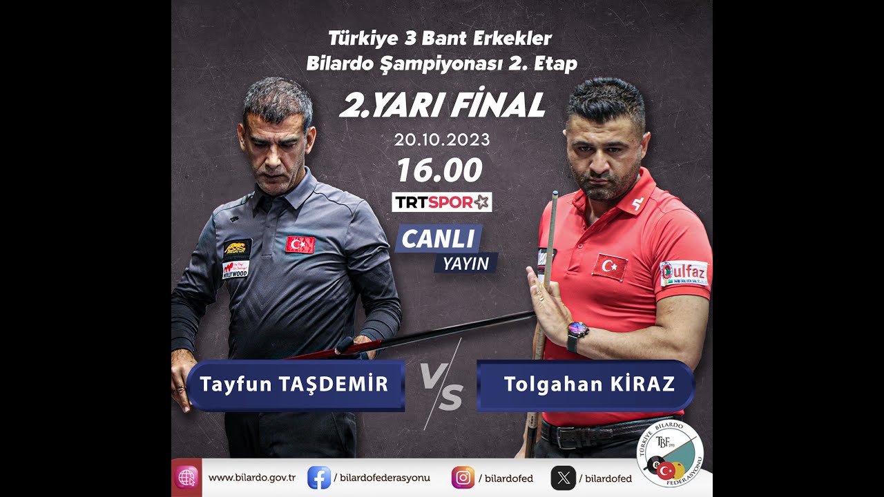 Tayfun Taşdemir - Tolgahan Kiraz | Türkiye 3 Cushion Billiard Championship 2023 2nd Stage Semifinal