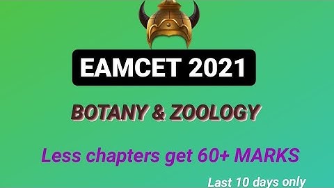 EAMCET 2021 BOTANY ZOOLOGY IMPORTANT CHAPTER WEIGHTAGE VEDIO #manithekiller#