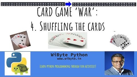 4. Card Game WAR : Using random.shuffle() to shuffle the cards
