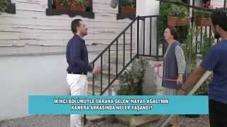 1De Bugün - Hayat Ağacı Kamera Arkası