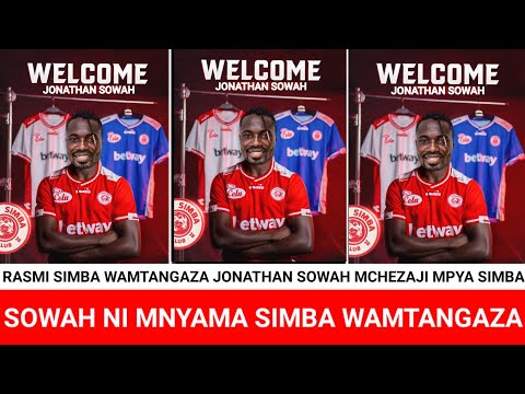 YAMETIMIA JONATHAN SOWAH SIMBA WAMTANGAZA SOWAH NI MNYAMA RED WHITE 