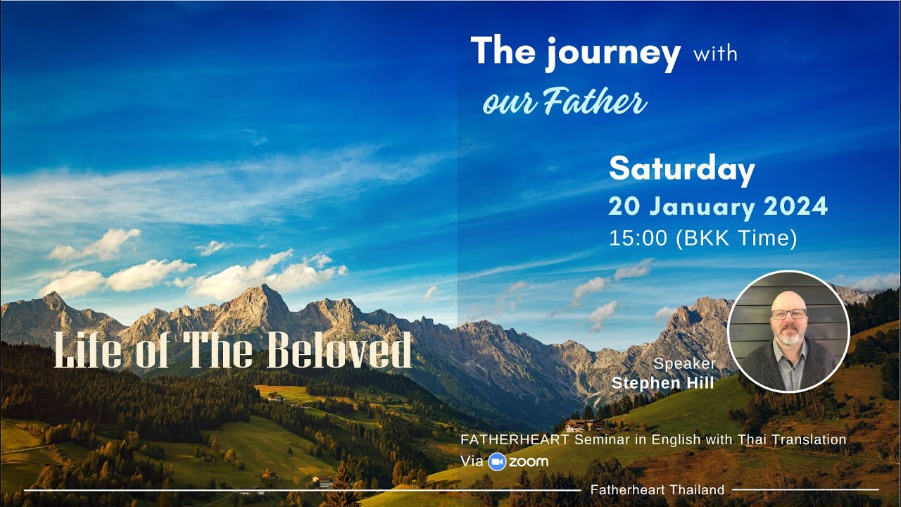 22 The journey with our Father Life of The Beloved