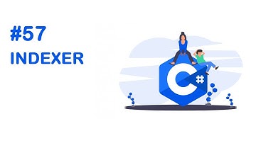 57 indexer في لغة السي شارب - indexer in C Sharp