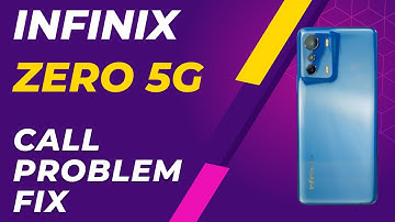 Infinix Zero 5g Call Problem Fix || incoming / outgoing call Not working