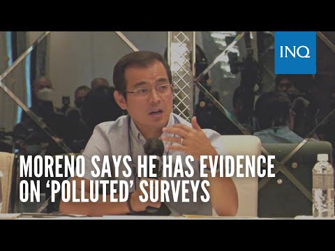 Moreno says he has evidence on ‘polluted’ voter preference surveys