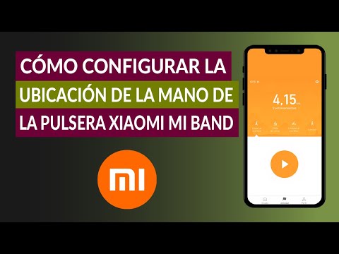 Cómo Configurar la Ubicación de la Mano de la Pulsera Xiaomi Mi Band