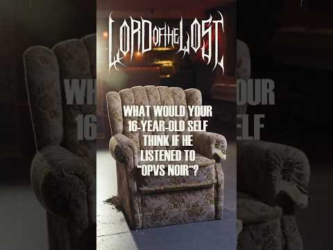 What would your 16-year-old self think if he listened to 𝐎𝐏𝐕𝐒 𝐍𝐎𝐈𝐑? #lordofthelost #opvsnoir