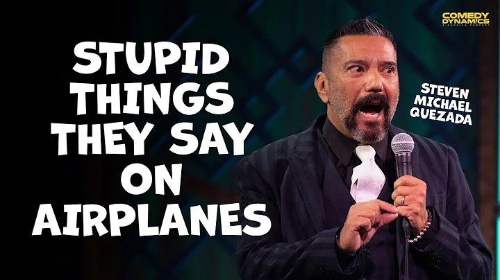 Stupid Things They Say on Airplanes - Steven Micha...