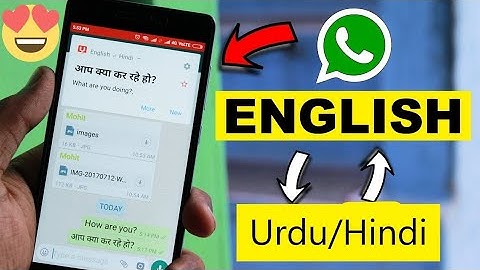 How To Translate Urdu to English for WhatsApp and Imo Text Messages ? #TechHub