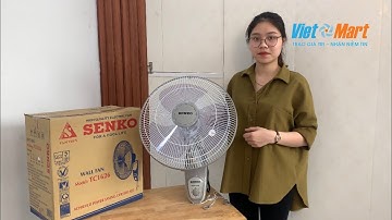 QUẠT TREO TƯỜNG SENKO TC1626: Việt Mart Review và Hướng dẫn sử dụng.