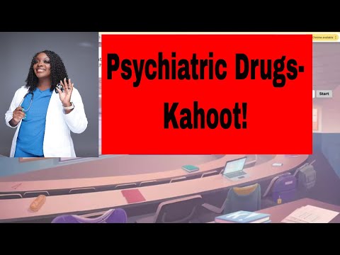 Psych Pharmacology in Nursing-Kahoot!