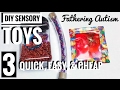 3 DIY Sensory Toys For Autism or SPD | Quick, Easy, & Cheap DIY Fidget Toys