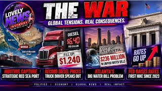 Key Red Sea Ports Seized | Diesel Hits RECORD HIGH | Atlanta Owes $236M IN WATER   Fed Raises Rates