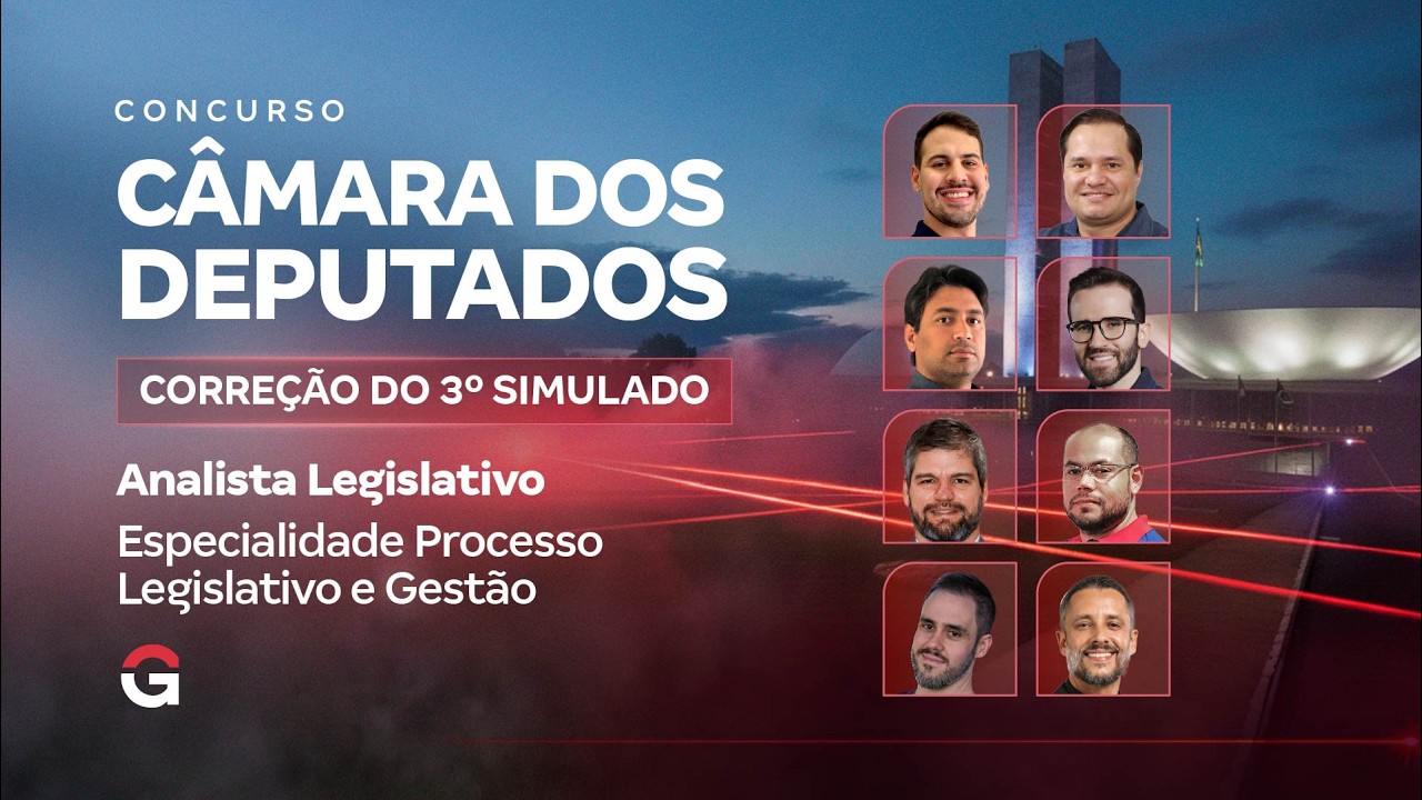 Concurso Câmara dos Deputados | Correção do 3º Simulado: Analista Legislativo