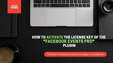 How to activate the license key of the "Facebook Event Pro" plugin