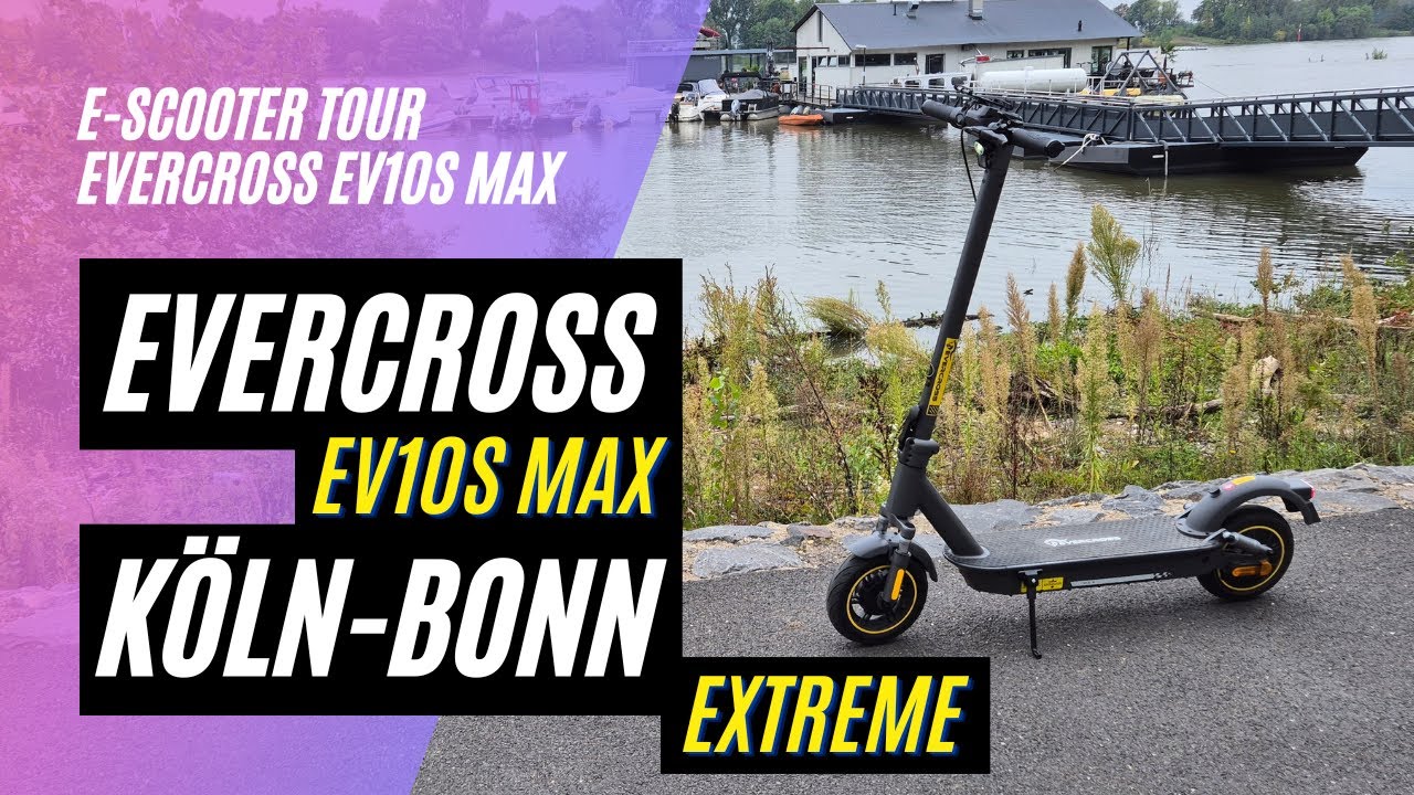 🛴 Evercross EV10S Max 🌍 Köln-Bonn Runde Extrem (48V, 27AH, 500W)