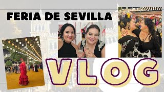 VLOG Feria de Sevilla 2024 @ConjuntadaSINTacones